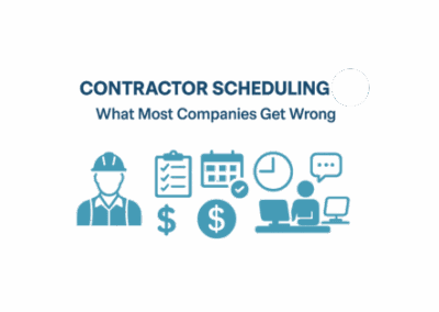 Why Contractor Scheduling Breaks (and How to Fix It)